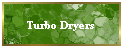 Turbo Dryers